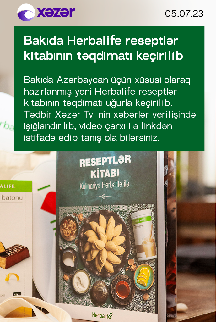 Bakıda Herbalife reseptlər kitabının təqdimatı keçirilib